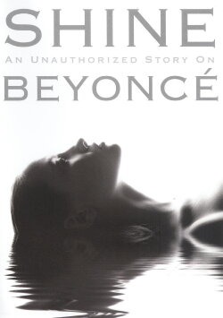 Beyonce: Shine (2010) Beyonce: Shine (2010)