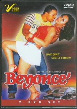 Beyonce: The President's Daughter (2006) Beyonce: The President's Daughter (2006)