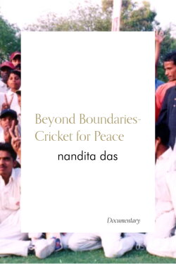 Beyond Boundaries - Cricket for Peace (2004) Beyond Boundaries - Cricket for Peace (2004)