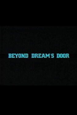 Beyond Dream's Door (1983) Beyond Dream's Door (1983)
