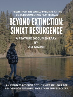 Beyond Extinction: Sinixt Resurgence (2022) Beyond Extinction: Sinixt Resurgence (2022)
