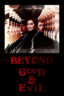 Beyond Good and Evil (1977) Beyond Good and Evil (1977)