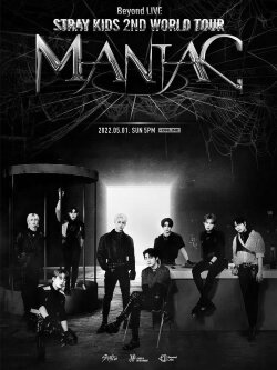 Beyond LIVE – Stray Kids 2nd World Tour “MANIAC” in SEOUL (2022) Beyond LIVE – Stray Kids 2nd World Tour “MANIAC” in SEOUL (2022)