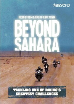 Beyond Sahara: Riding from Cairo to Cape Town (2016)