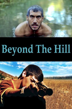 Beyond the Hill (2012) Beyond the Hill (2012)