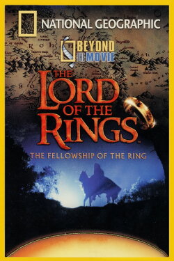 Beyond the Movie: The Fellowship of the Ring (2001)