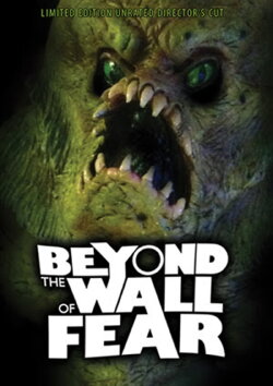 Beyond the Wall of Fear (2016) Beyond the Wall of Fear (2016)