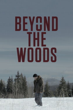 Beyond The Woods (2019) Beyond The Woods (2019)