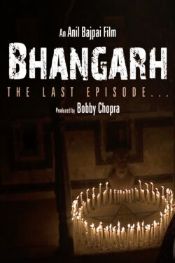 Bhangarh: The Last Episode (2017) Bhangarh: The Last Episode (2017)