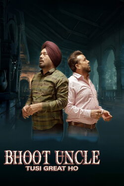 Bhoot Uncle Tusi Great Ho (2022) Bhoot Uncle Tusi Great Ho (2022)