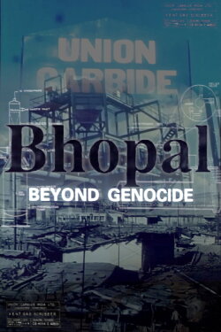 Bhopal: Beyond Genocide (1988) Bhopal: Beyond Genocide (1988)
