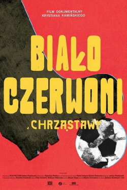 Biało-czerwoni z Chrząstawy (2015)