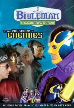 Bibleman Powersource: In the Presence of Enemies (2007) Bibleman Powersource: In the Presence of Enemies (2007)