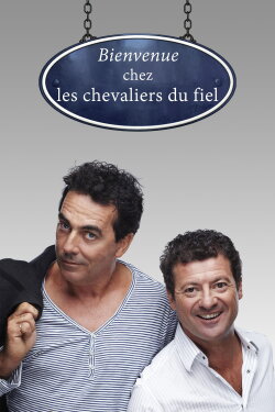 Bienvenue chez les Chevaliers du Fiel (2009) Bienvenue chez les Chevaliers du Fiel (2009)