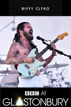 Biffy Clyro: Live at Glastonbury 2017 (2017)