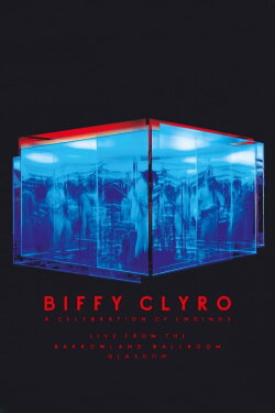 Biffy Clyro: Live at the Barrowlands (2020)