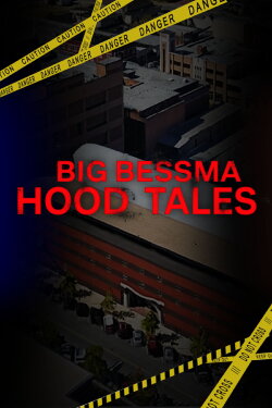 Big Bessma Hood Tales (2021) Big Bessma Hood Tales (2021)
