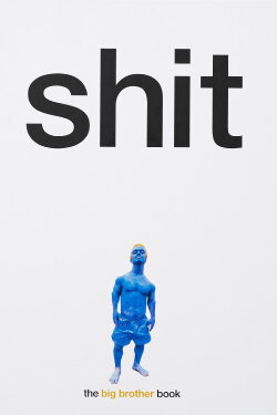 Big Brother: Shit (1996) Big Brother: Shit (1996)