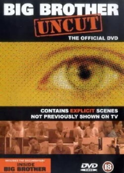 Big Brother: Uncut (2000) Big Brother: Uncut (2000)