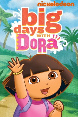 Big Days with Dora (2011)