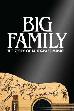 Big Family: The Story of Bluegrass Music (2019) Big Family: The Story of Bluegrass Music (2019)