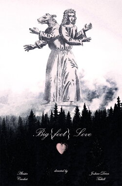 Big{foot} Love (2019) Big{foot} Love (2019)