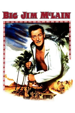 Big Jim McLain (1952) Big Jim McLain (1952)