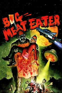 Big Meat Eater (1982) Big Meat Eater (1982)