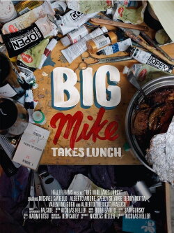 Big Mike Takes Lunch (2018) Big Mike Takes Lunch (2018)