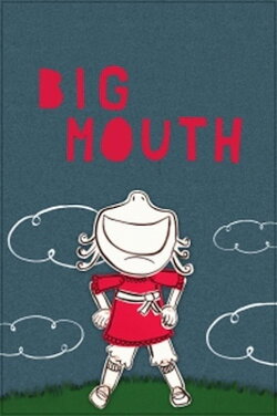 Big Mouth (2012) Big Mouth (2012)