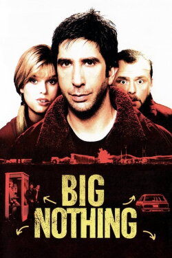 Big Nothing (2006) Big Nothing (2006)