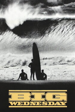 Big Wednesday (1978) Big Wednesday (1978)