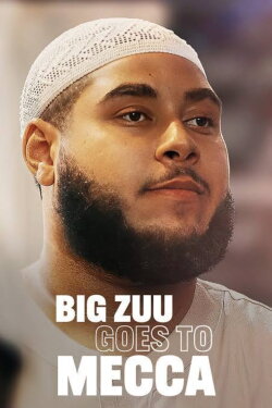 Big Zuu Goes to Mecca (2024) Big Zuu Goes to Mecca (2024)