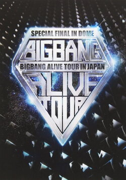 BIGBANG ALIVE TOUR 2012 In Japan -Special Final In Dome- (2012) BIGBANG ALIVE TOUR 2012 In Japan -Special Final In Dome- (2012)