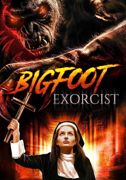 Bigfoot Exorcist (2024) Bigfoot Exorcist (2024)