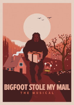 Bigfoot Stole My Mail: The Musical! (2013) Bigfoot Stole My Mail: The Musical! (2013)