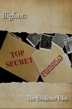 Bigfoot: The Evidence Files (2014) Bigfoot: The Evidence Files (2014)