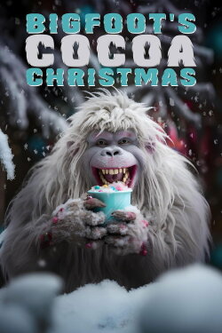 Bigfoot's Cocoa Christmas (2023)