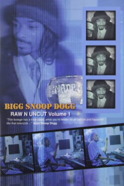 Bigg Snoop Dogg | Raw N Uncut Volume 1 (2003) Bigg Snoop Dogg | Raw N Uncut Volume 1 (2003)