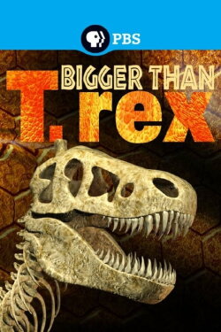 Bigger Than T.Rex (2015)