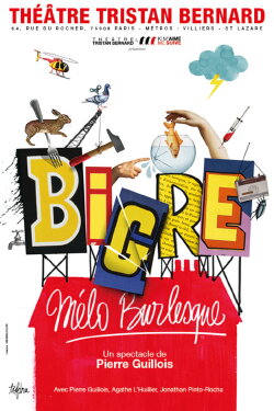 Bigre, mélo burlesque (2020) Bigre, mélo burlesque (2020)