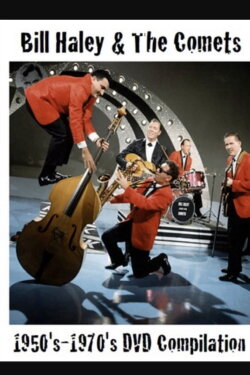 Bill Haley & The Comets 1950's-1970's Compilation (1970) Bill Haley & The Comets 1950's-1970's Compilation (1970)