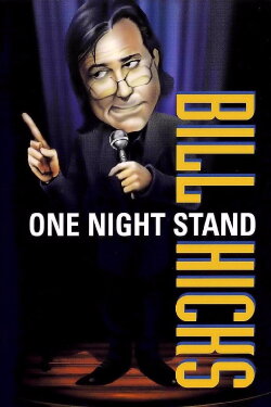 Bill Hicks: One Night Stand (1991) Bill Hicks: One Night Stand (1991)