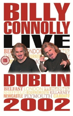 Billy Connolly: Live in Dublin 2002 (2002) Billy Connolly: Live in Dublin 2002 (2002)
