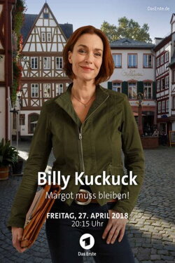 Billy Kuckuck - Margot muss bleiben! (2018) Billy Kuckuck - Margot muss bleiben! (2018)