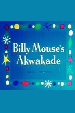 Billy Mouse's Akwakade (1939) Billy Mouse's Akwakade (1939)