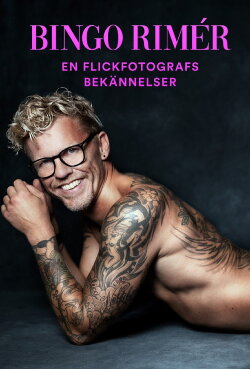 Bingo Rimér: En flickfotografs bekännelser (2020) Bingo Rimér: En flickfotografs bekännelser (2020)