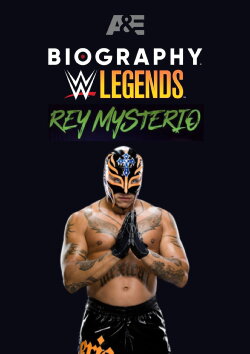 Biography: Rey Mysterio (2022) Biography: Rey Mysterio (2022)