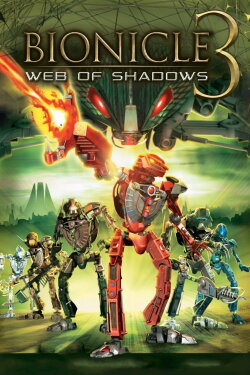 Bionicle 3: Web of Shadows (2005) Bionicle 3: Web of Shadows (2005)