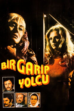 Bir Garip Yolcu (1973) Bir Garip Yolcu (1973)
